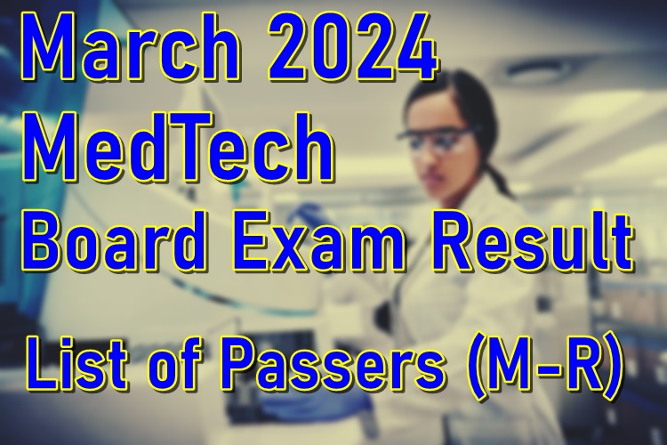 MedTech Board Exam Result March 2024 List of Passers (MR) PhilNews