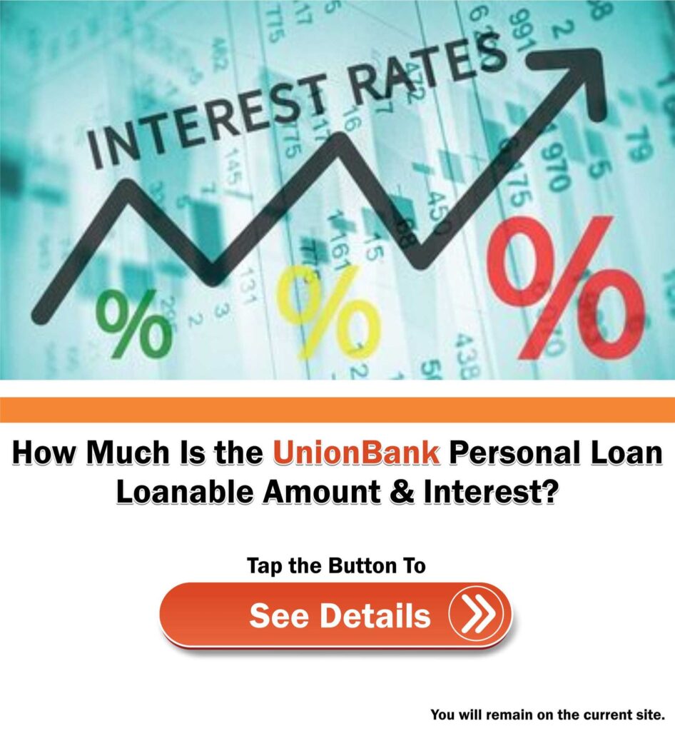 UnionBank Personal Loan Interest Rate & Loanable Amount