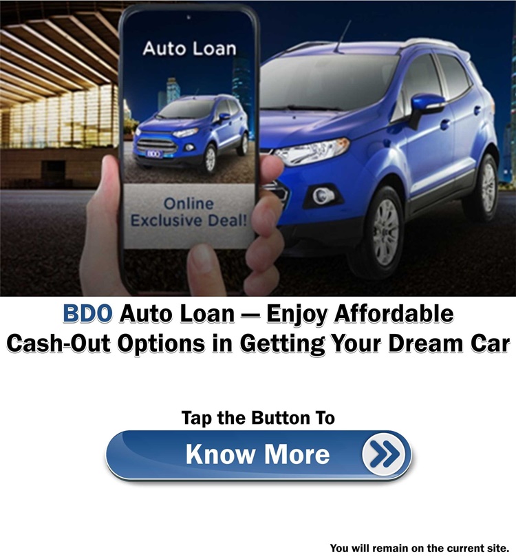 BPI Auto Loan Ready To Get You the Car of Your Dreams | PhilNews