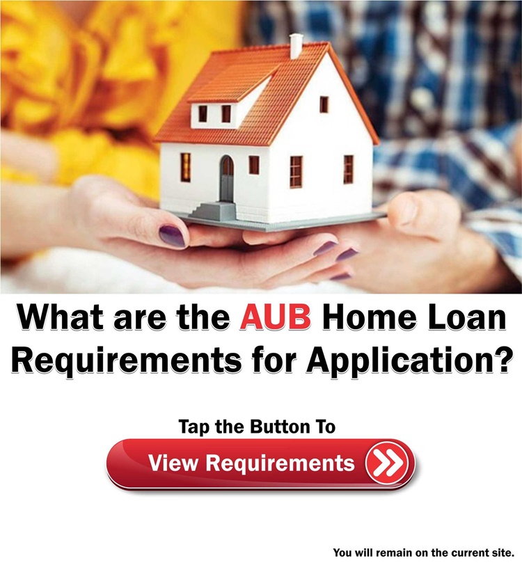 AUB Home Loan Requirements