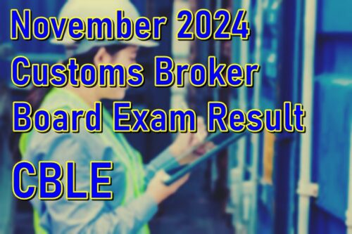 Customs Broker Board Exam Result November 2024
