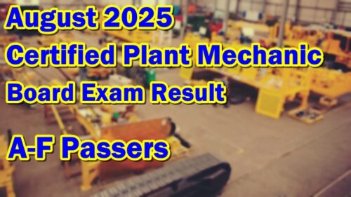 Certified Plant Mechanic Board Exam Result August 2025