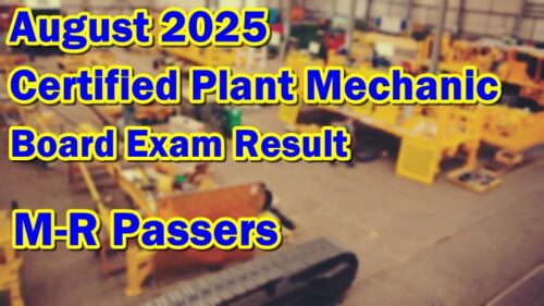 Certified Plant Mechanic Board Exam Result August 2025