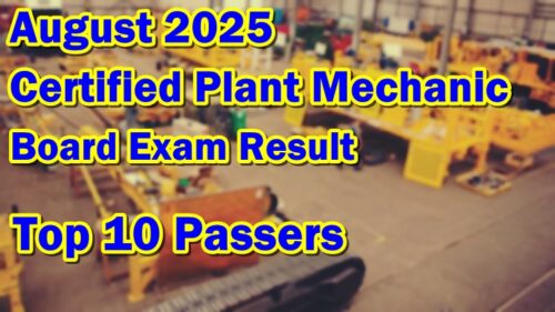 Certified Plant Mechanic Board Exam Result August 2025