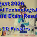 Food Technologist Board Exam Result August 2026