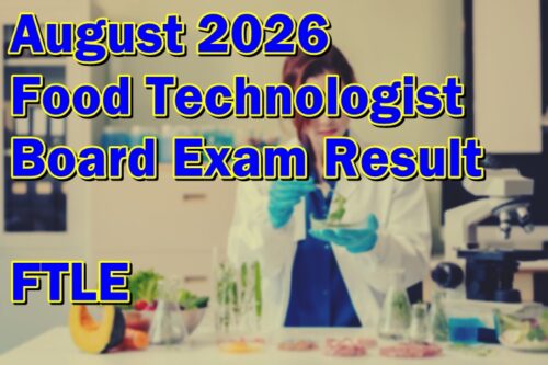 Food Technologist Board Exam Result August 2026